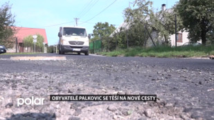 Obyvatelé Palkovic se těší na nové silnice