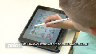 MŠ K. Dvořáčka v Orlové chce děti vzdělávat moderně a pořídila jim tablety